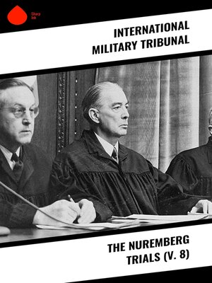 cover image of The Nuremberg Trials (V. 8)